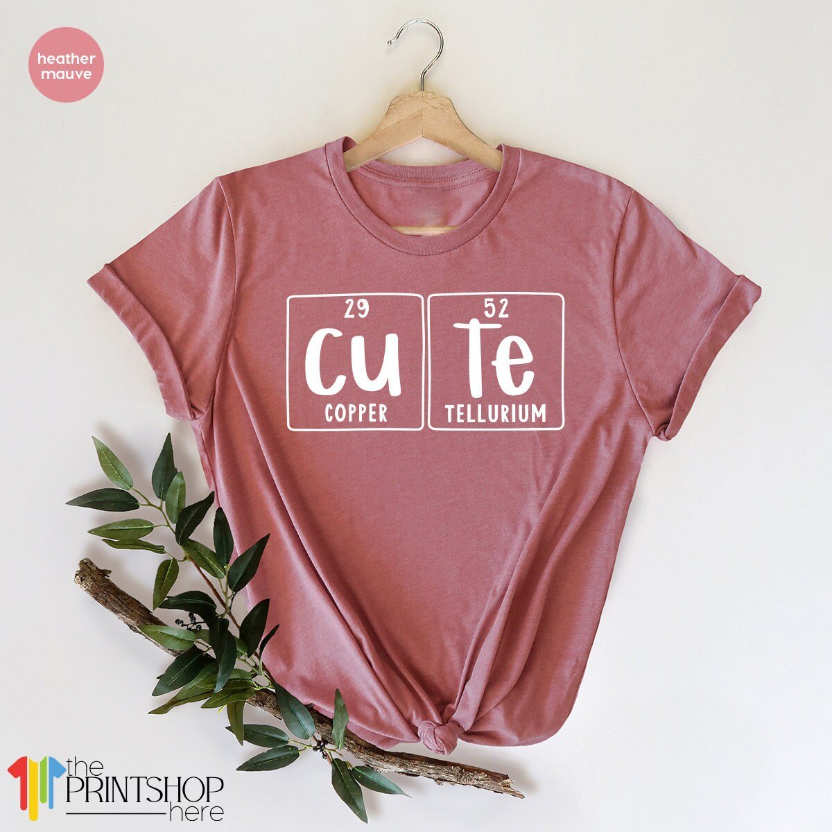 Cute Women Shirt, Cute T Shirt, Cute Girly Shirt, Cute Woman’S Shirt, Positive Tshirt, Cute Periodic Table Tee, Positivity T-Shirt,