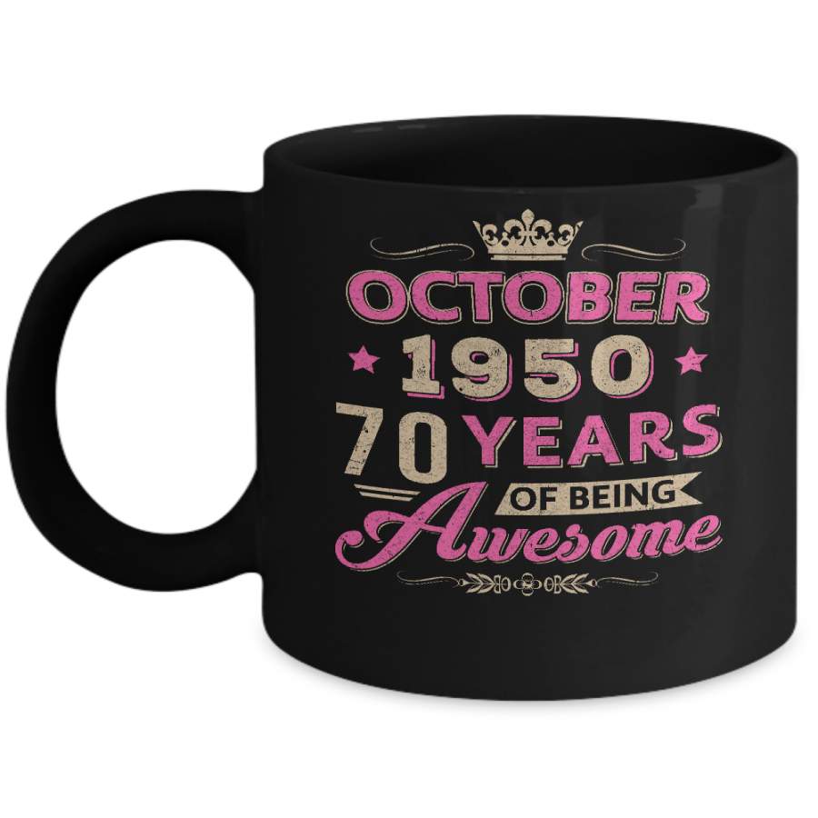 Vintage October 1950 70th Birthday Gift Being Awesome Mug