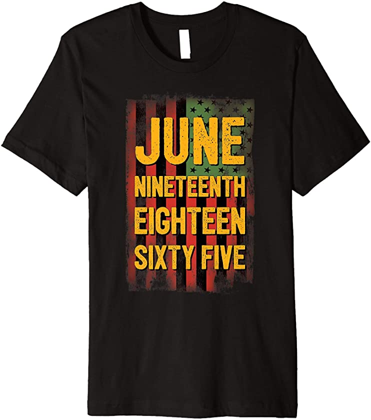 African America Flag – Juneteenth – June 19th 1865 Premium T-Shirt