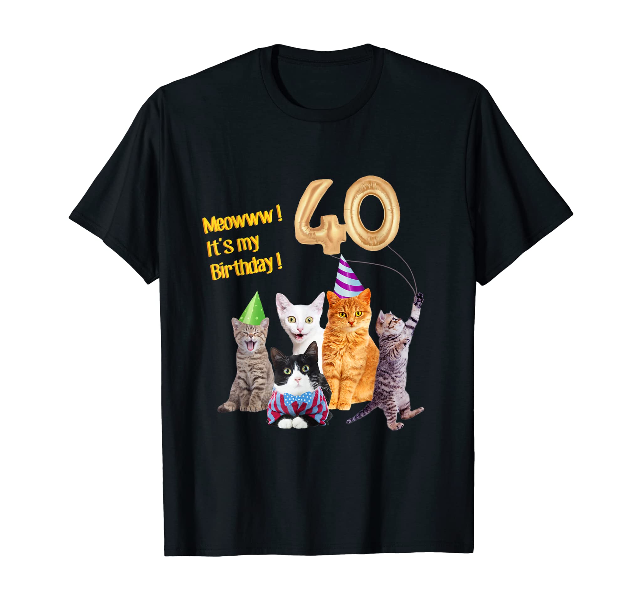 Mens Womens funny cats 40th Birthday Meow T-shirt