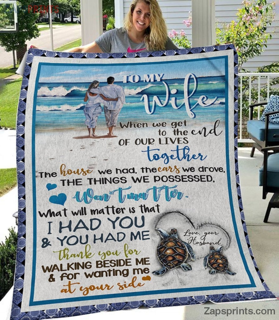 Gift For Wife – To My Wife – Beach – I Had You You Had Me – Blanket