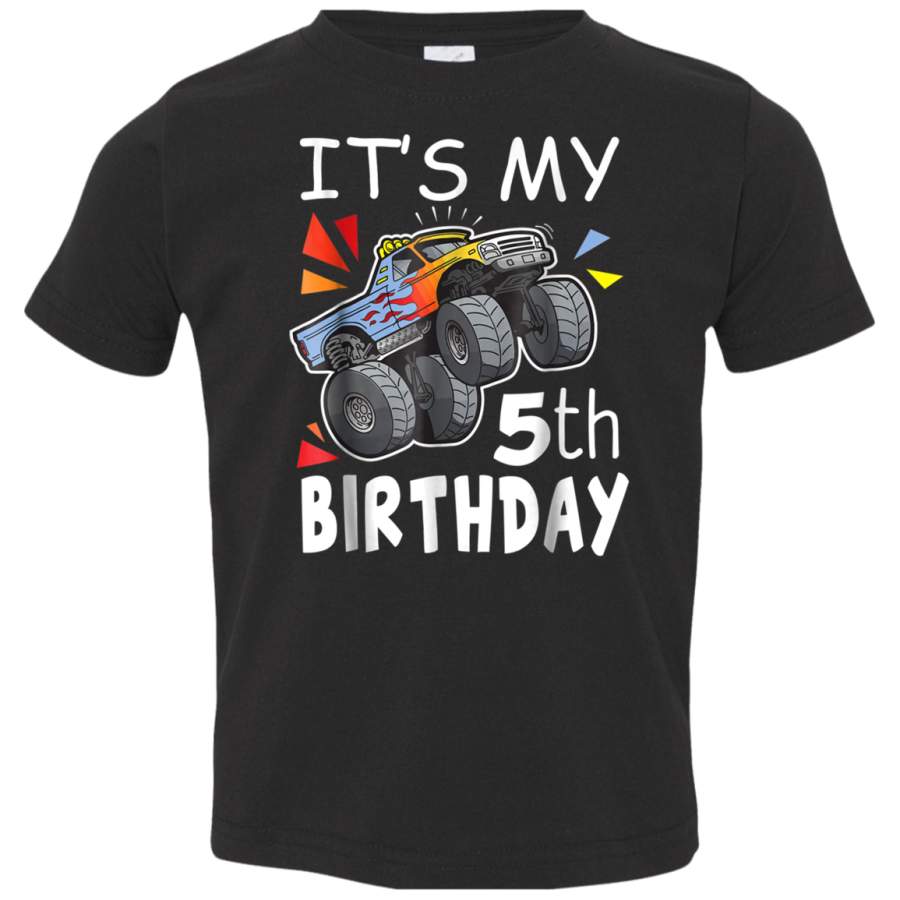 Its my 5th Birthday Boy Monster Truck Shirt 5 Year Old Tee 3321 Rabbit Skins Toddler Jersey T-Shirt