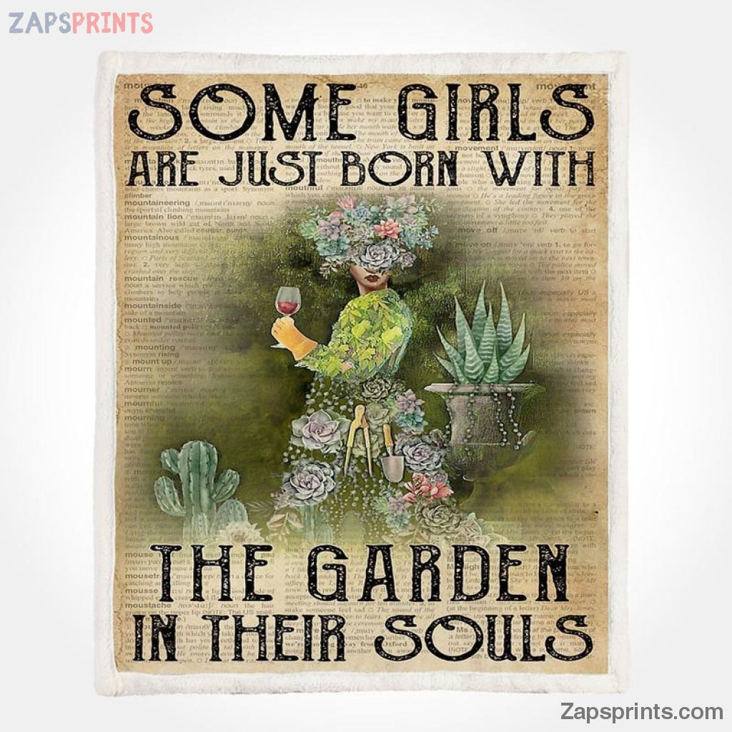 Gardening Some Girls Are Just Born With Garden In Their Soul V12 Blanket