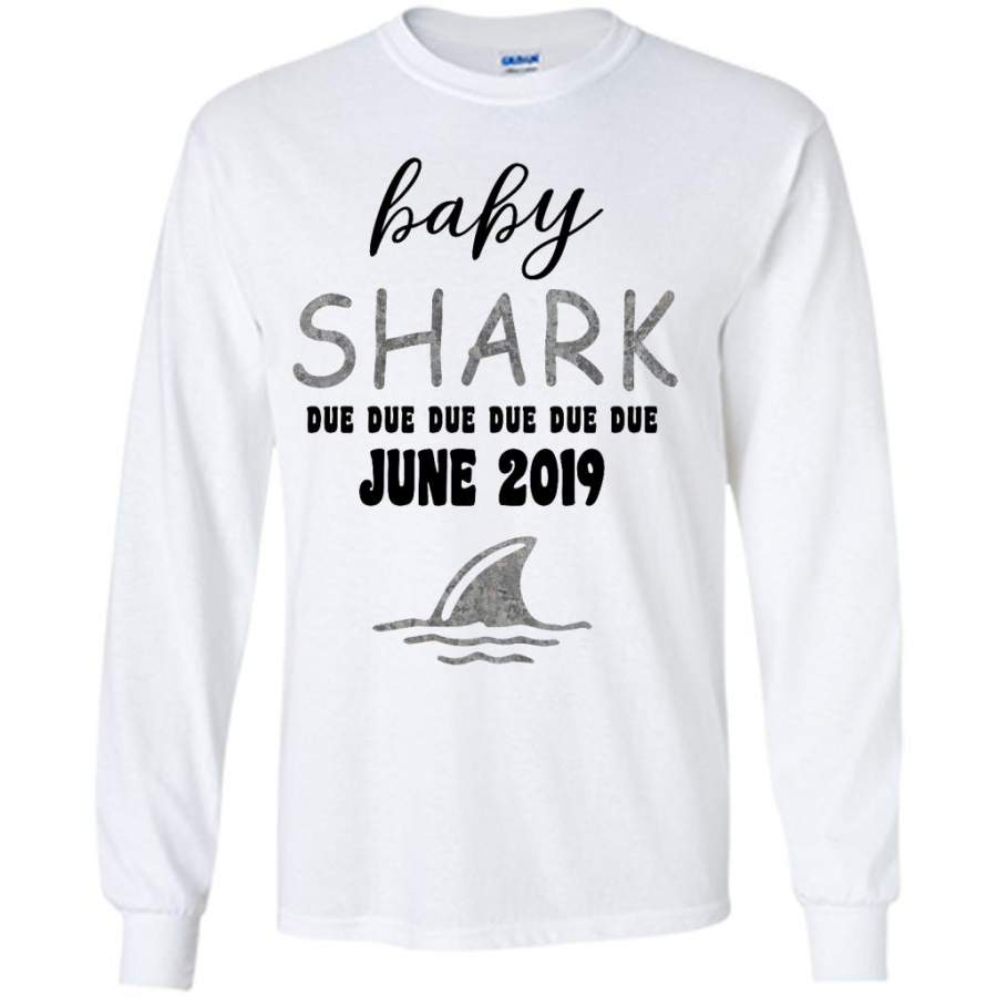 Baby Shark Due Due Due Due June 2019, Birthday Gift – Gildan Long Sleeve Shirt