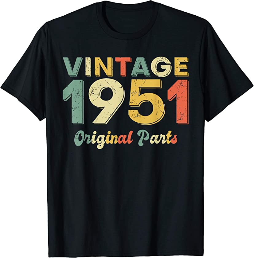 70 Year Old Gifts Vintage Born 1951 Men Women 70th Birthday T-Shirt