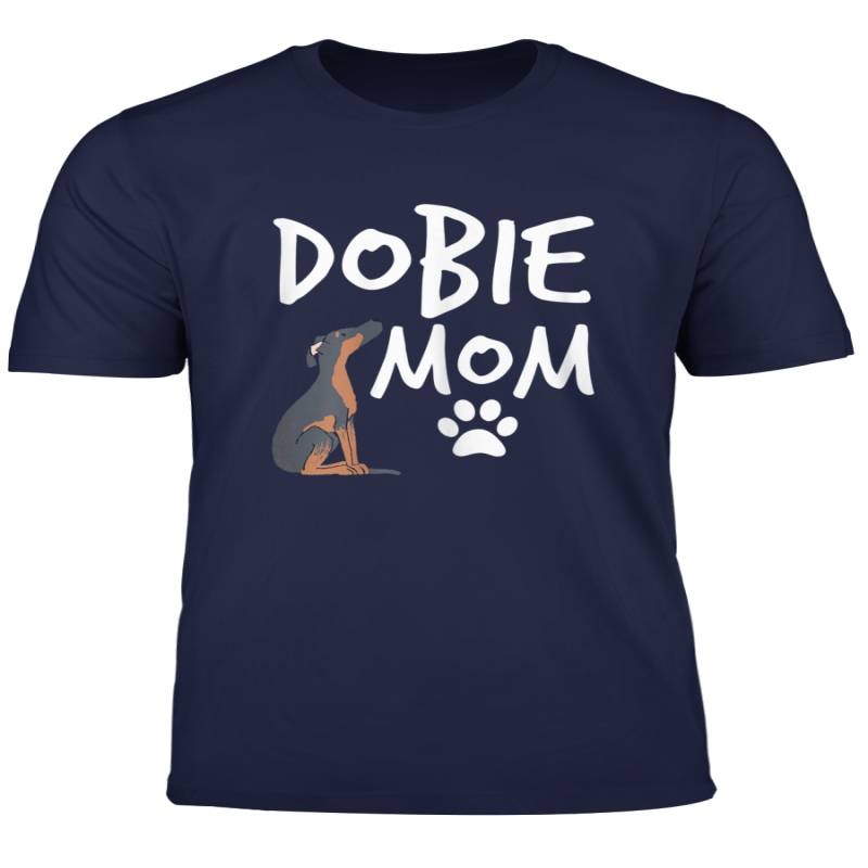 Dobie Mom Doberman Pinscher Dog Puppy Pet Lover Gift T Shirt