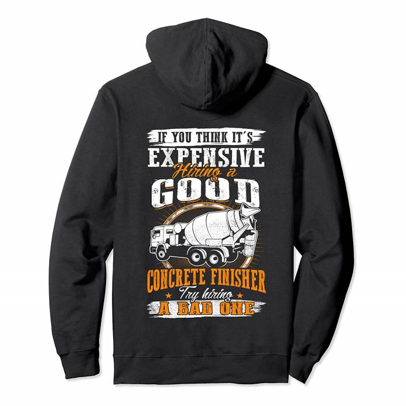 Concrete Finisher Try Hirung A Bad One Pullover Hoodie, T-Shirt, Sweatshirt