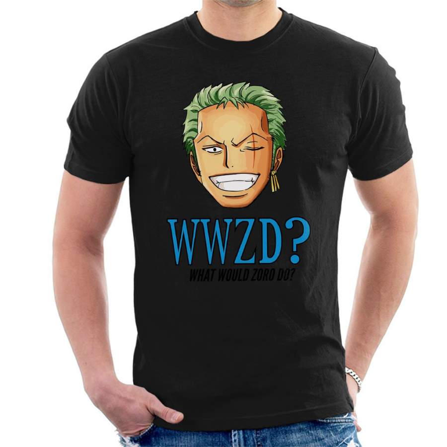 WWZD What Would Roronoa Zoro Do One Piece Men’s T-shirt