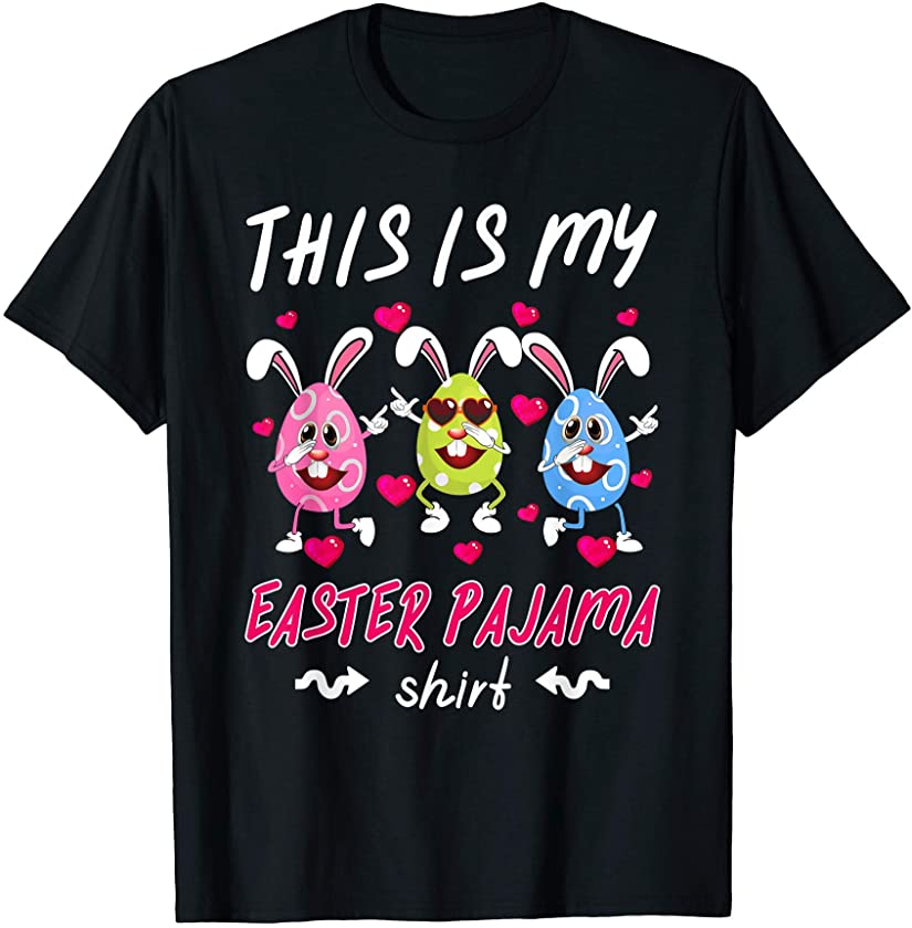 Cute This Is My Easter Pajama Shirt Dabbing Bunny Easter Egg T-Shirt