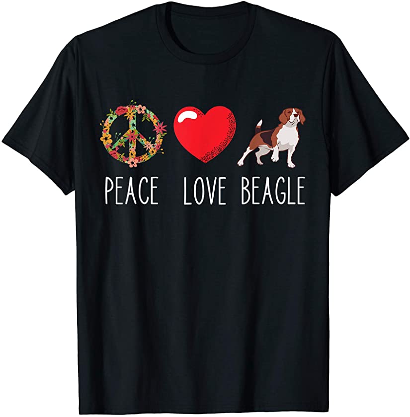 Beagle Peace Love Beagle Dog Lover Pet Breeder Puppy Breed T-Shirt