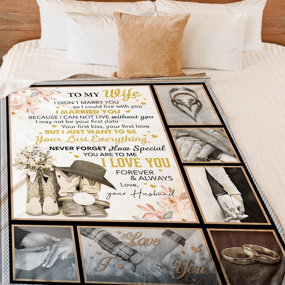 To My Wife I Cannot Live Without You Cowboy Boots Couple Blanket Gift For Wife From Husband Birthday Gift Home Decor Bedding Couch Sofa Soft And Comfy Cozy