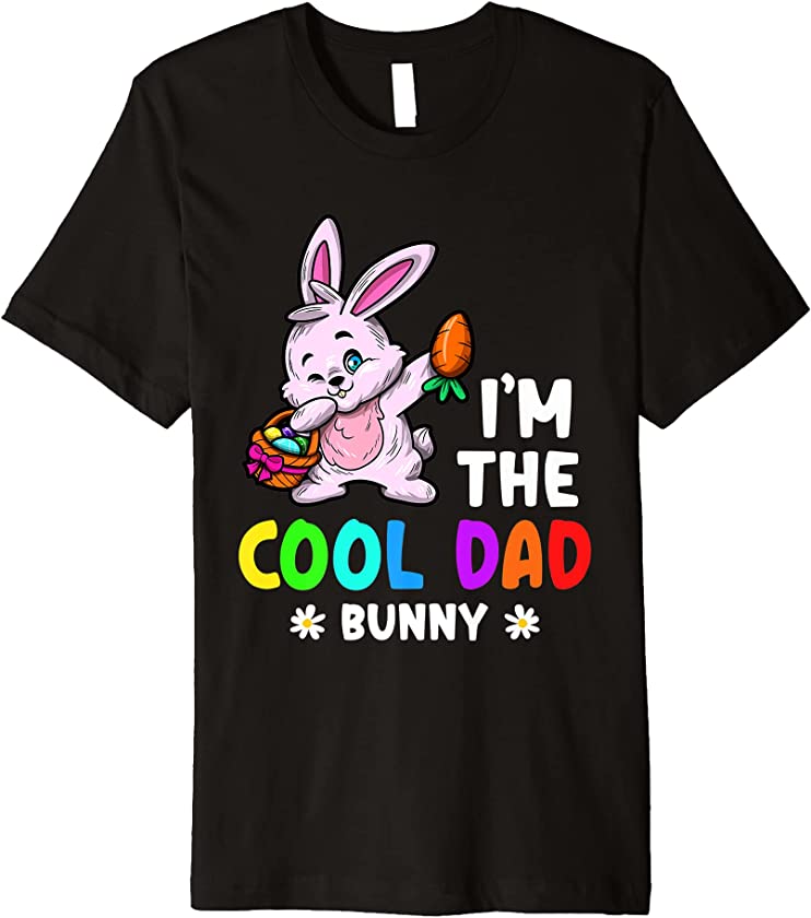 Mens I’m The Cool Dad Bunny Matching Family Easter Party Premium T-Shirt