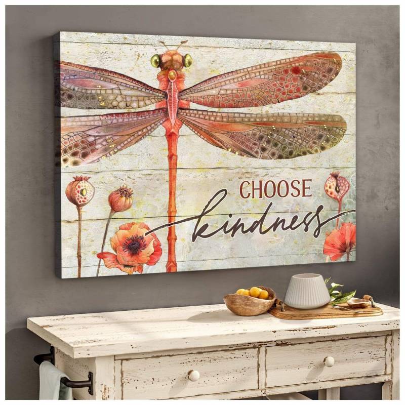 Choose kindness Dragonfly Poster Canvas 5232203013