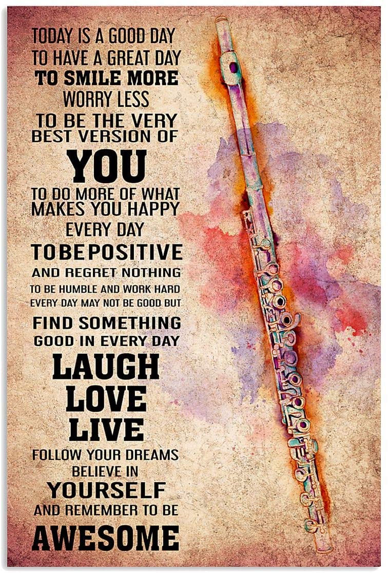 Vintage Flute – Good Day Laugh Live Love Believe In Yourself Find Something Good Poster Art Print      Home Decor Gift For Men Women Family Friend On Birthday Xmas