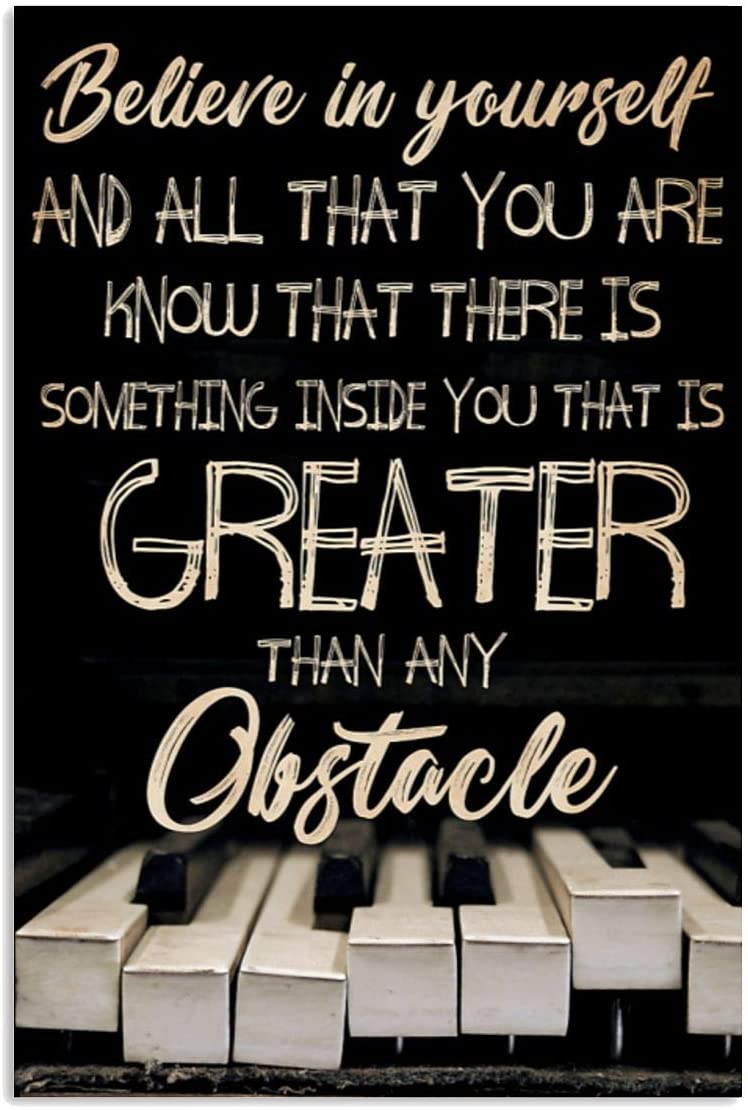 Vintage Piano Believe In Yourself Greater Than Any Obstacle Poster Art Print      Home Decor Gift For Men Women Family Friend On Birthday Xmas