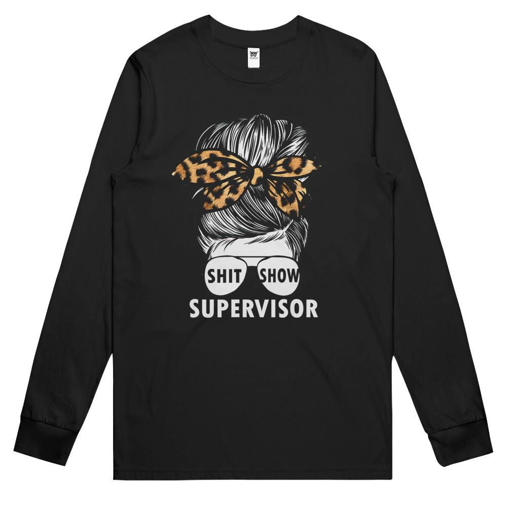 Funny Supervisor Shitshow For Teacher, Women, Boss Long Sleeve T Shirts