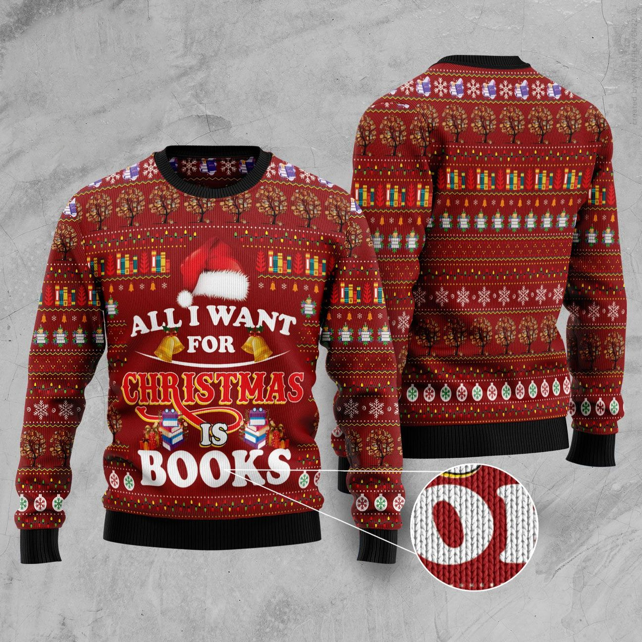 All I Want For Christmas Is Books Ugly Christmas Sweater | Unisex | Adult | Us3074