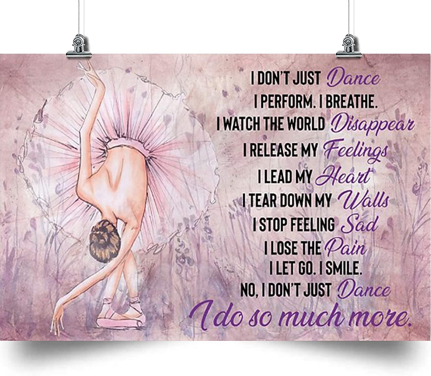 Ballet Poster – I Do So Much More – Posters For Ballet, Ballet Gifts, Ballet Home Decoration, Ballet Room Decoration