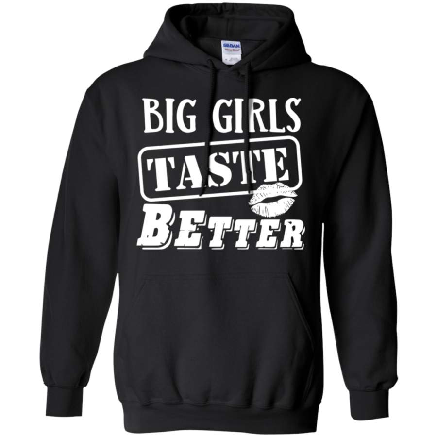 AGR Big girls taste better Hoodie