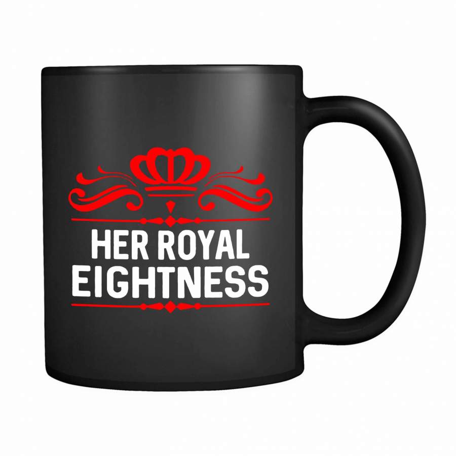 Her Royal Eightness Birthday Princess 11oz Mug