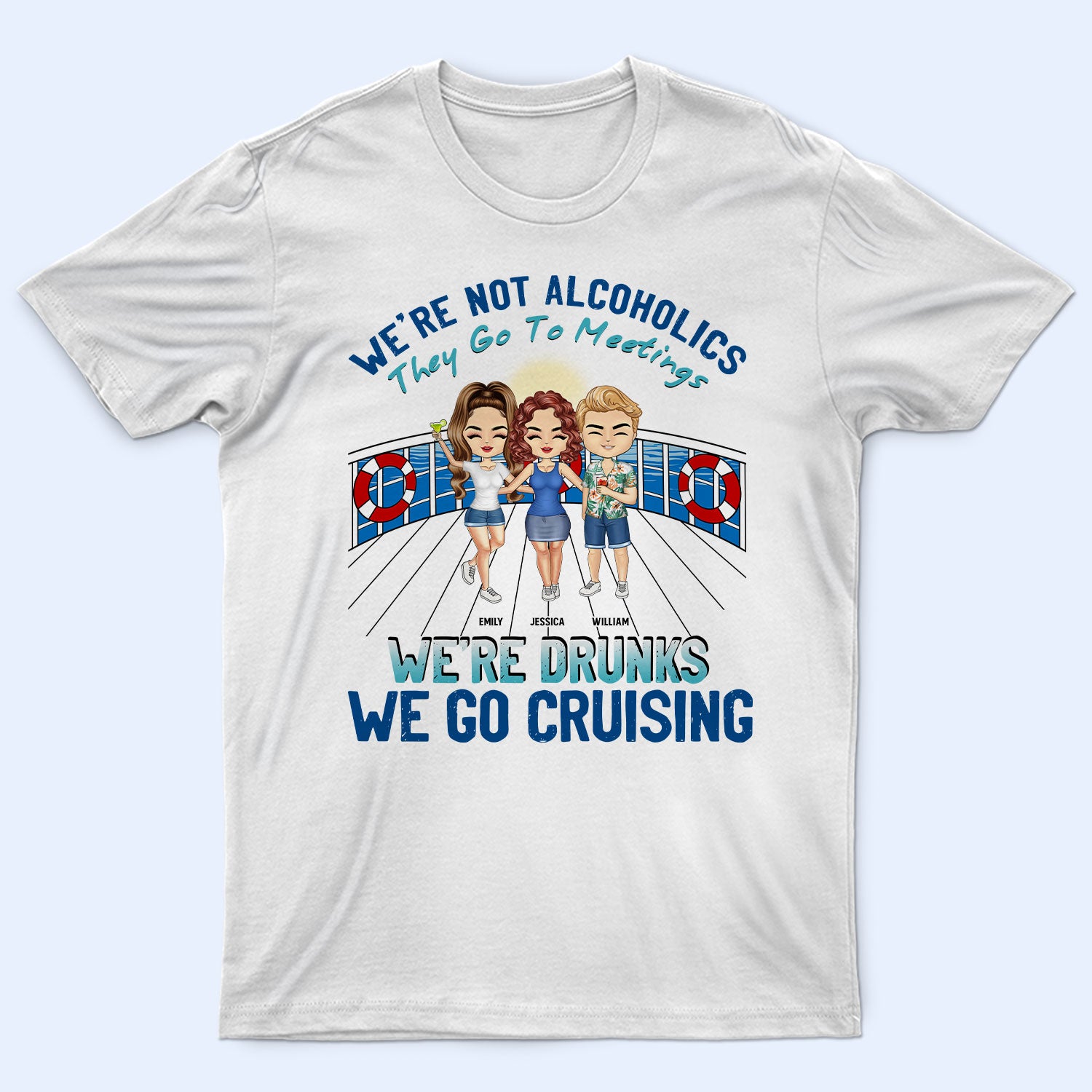 We Go Cruising – Gift For Besties – Personalized Custom T Shirt