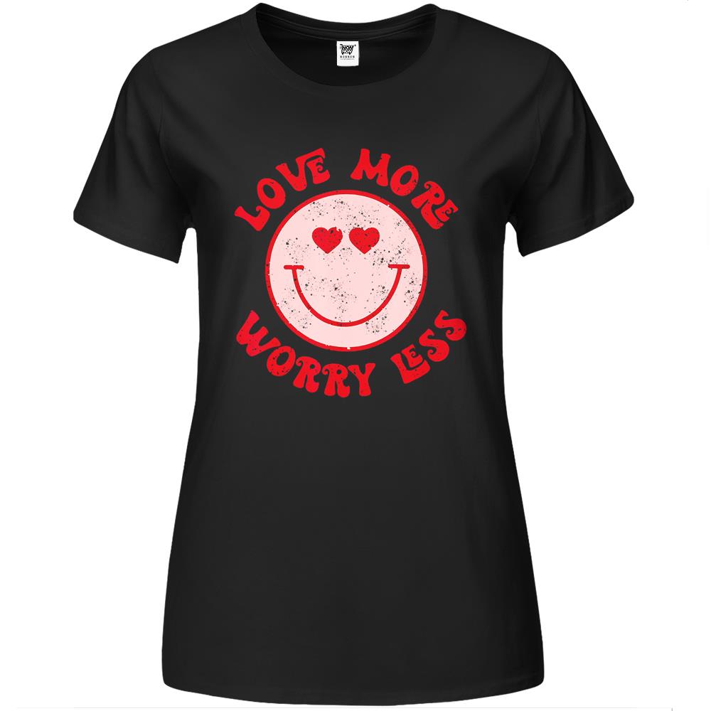 Funny Valentine Shirt Love More Worry Less Smile Face Meme Premium Womens T Shirts