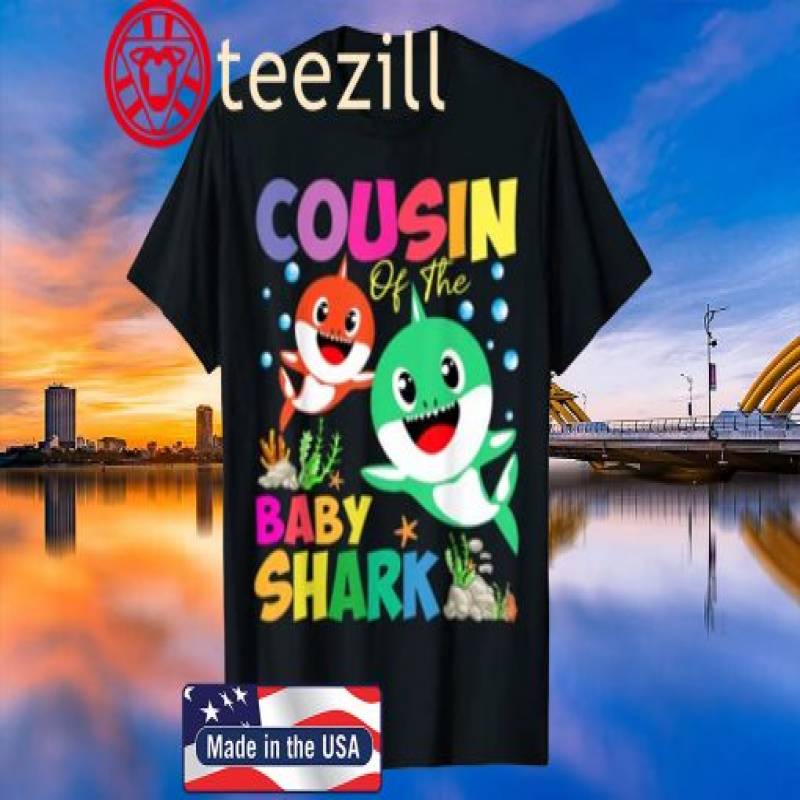 Cousin Of The Baby Shark Birthday Cousin Shark Gift Shirt