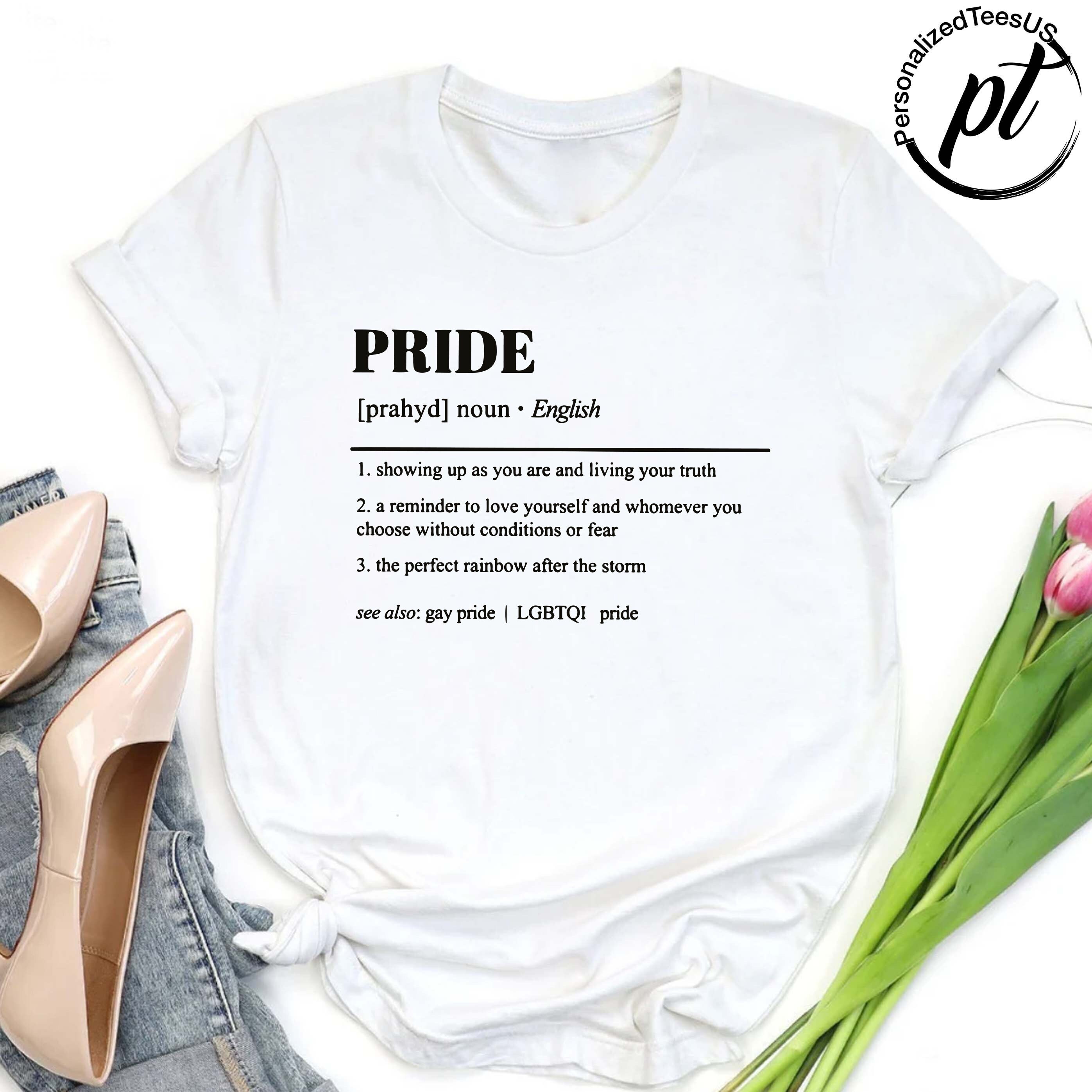 Pride Definition T-shirt,Lgbt Shirt,Gay Pride Shirt,Pride Mont Shirt,Pride Parade Outfits,Equal Rights Tee,Lesbian Pride Shirt,Queer Shirt