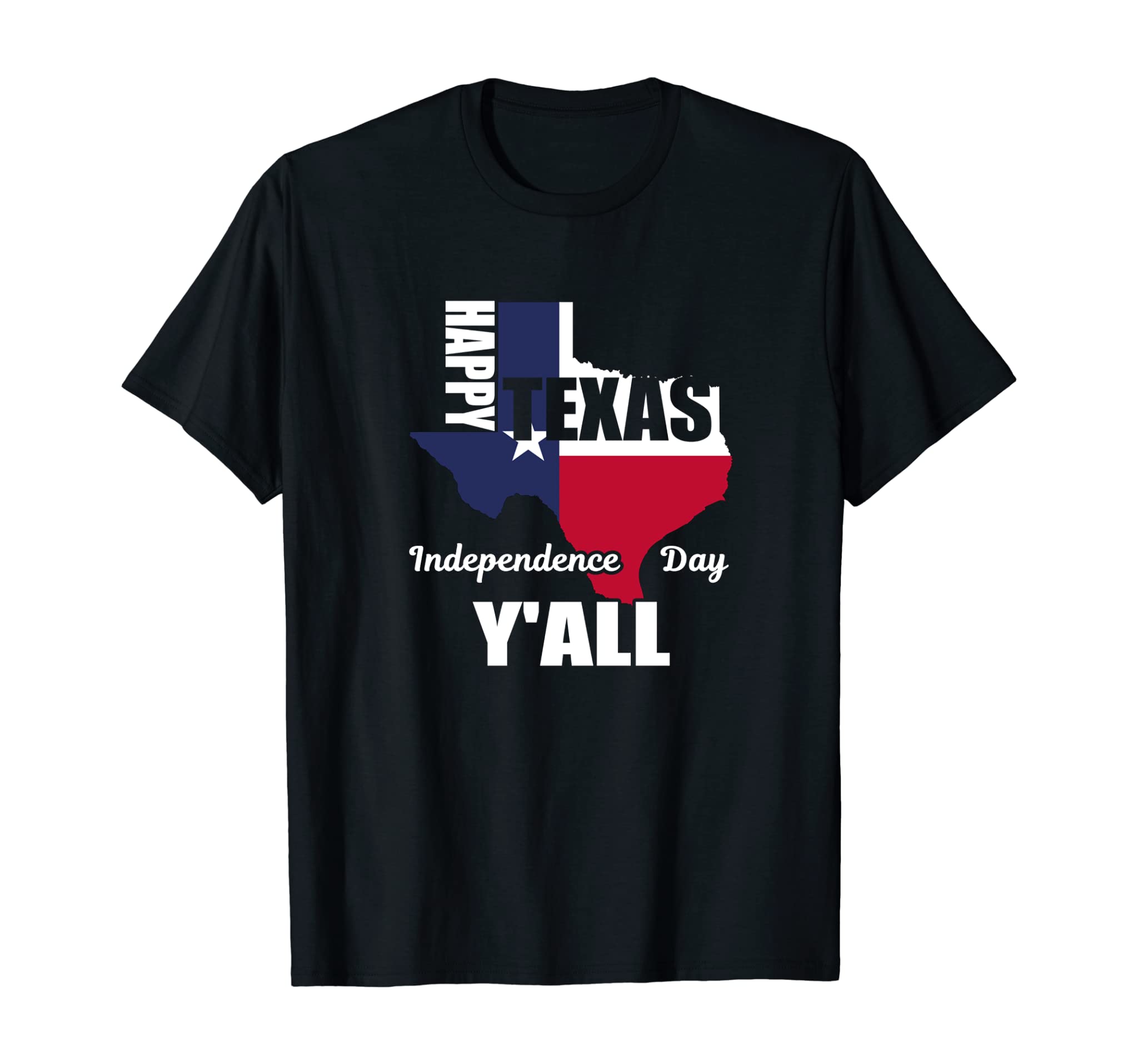 Happy Texas Independence Day Y’all T-Shirt | USA Cowboy Tee