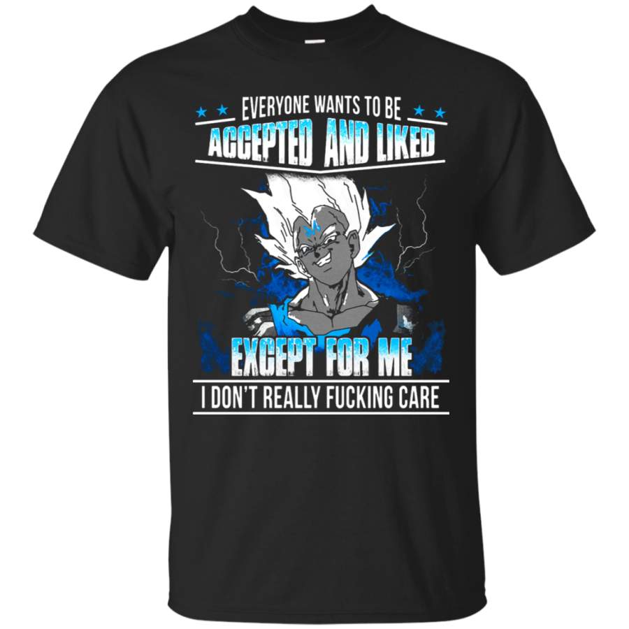 AGR Dragon Ball – Everybody Wants To Be Accepted And Liked T-Shirt