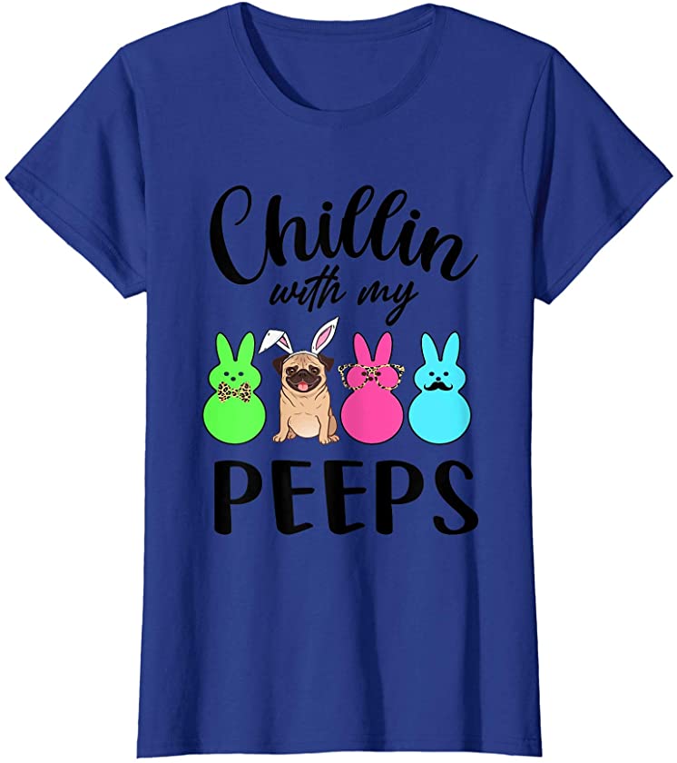 Chillin’ With My Peeps Funny Bunny Pug Dog Easter T-Shirt