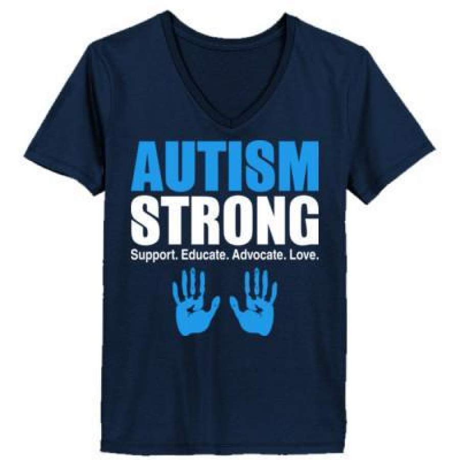 AGR Autism Strong Support Educate Advocate Love – Ladies’ V-Neck T-Shirt