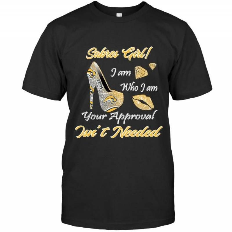 Buffalo Sabres Girl I Am Who I Am Your Approval Isn’T Needed High Heel Lips Diamond Glitter Pattern T Shirt – Gearpenguin.com