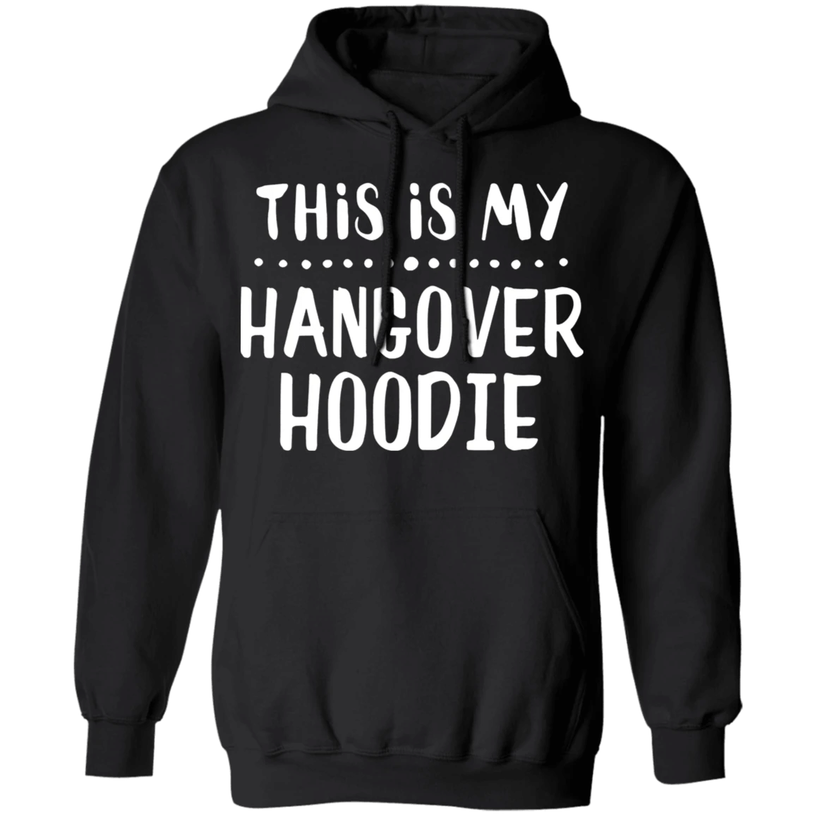 This Is My Hangover Hoodie Cool Graphic Hoodies Unisex Gift Ideas