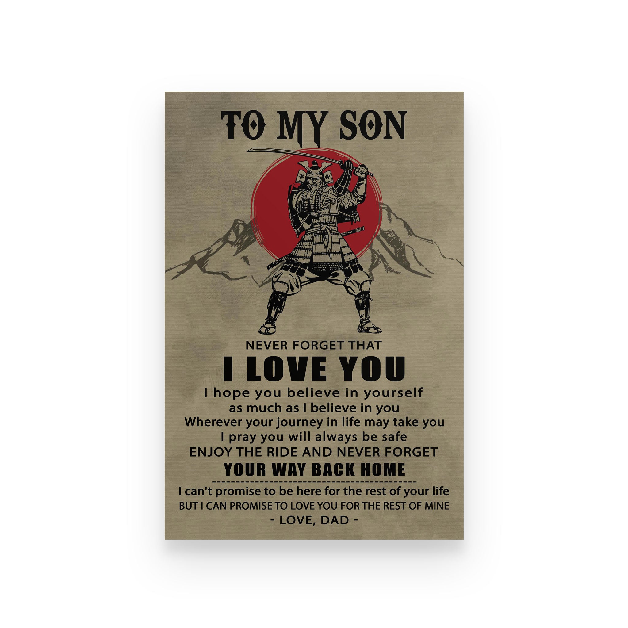 Samurai poster dad to son never forget  that i love vs2 you