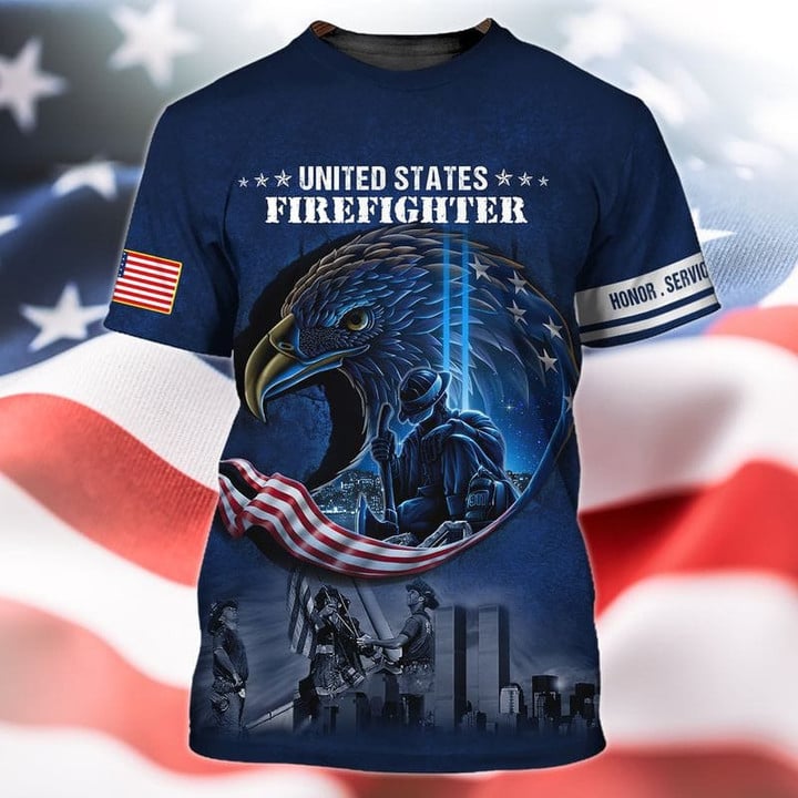 United States Firefighter 3D Full Print Eagle Honor Service Firefighter Tshirt