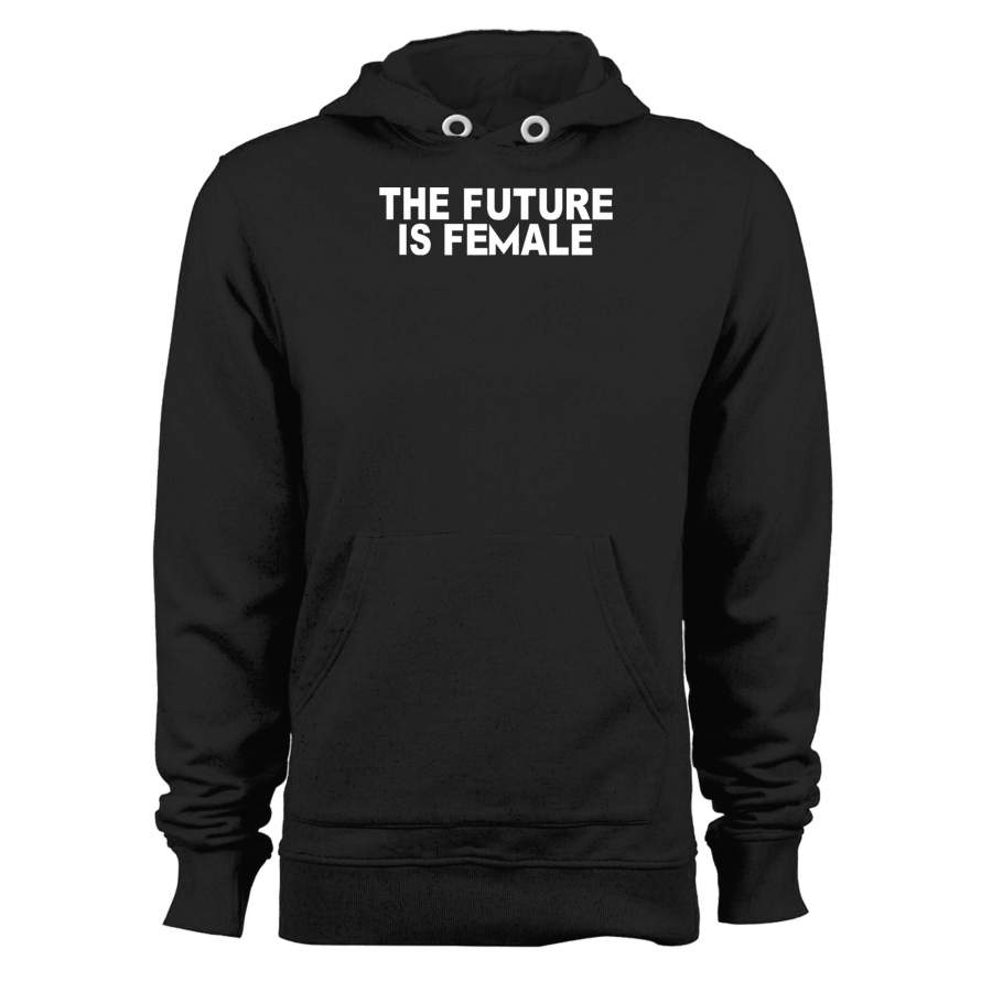 The Future Is Female Feminist Unisex Hoodie