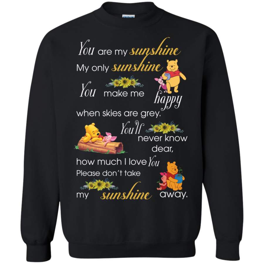 AGR Piglet and pooh you are my sunshine my only sunshine Sweatshirt