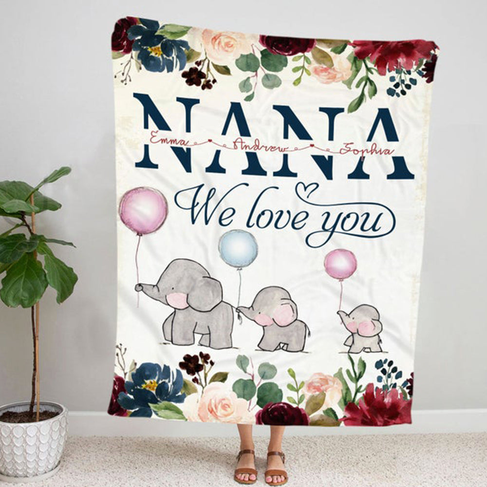 Personalized Nana We Love You Elephant Blanket, Grandma Nana Elephant Balloon Blanket With Grandkids Name For Grandma Nana