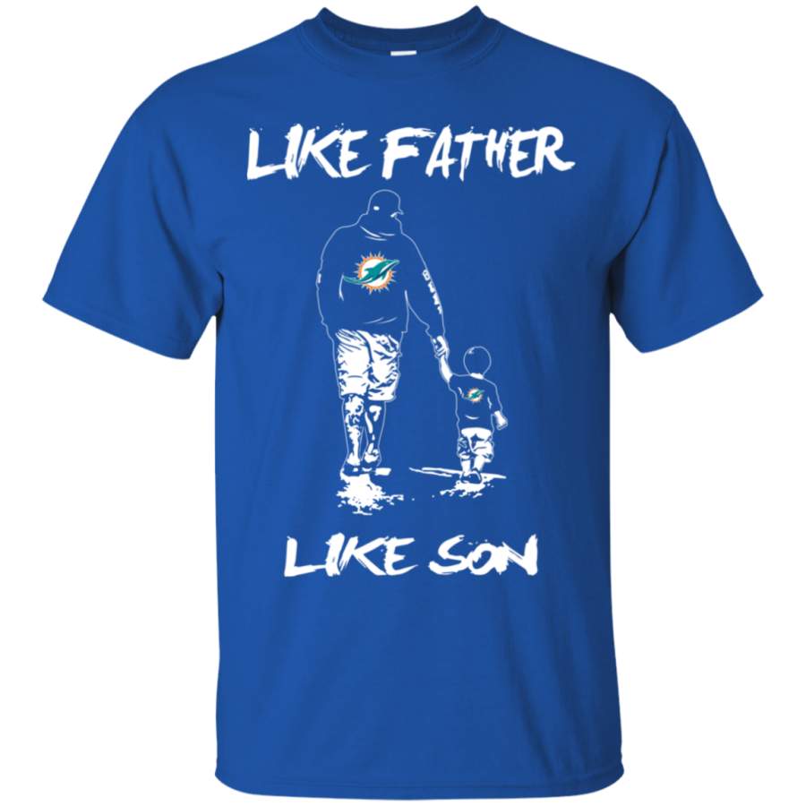 Happy Like Father Like Son Miami Dolphins T Shirts