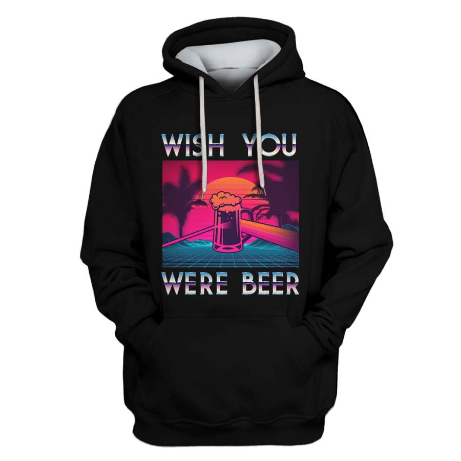 Wish You Were Beer Custom T-shirt – Hoodies Apparel