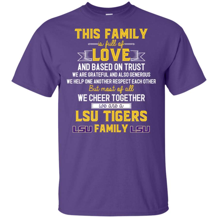 We Are A LSU Tigers Family T Shirt