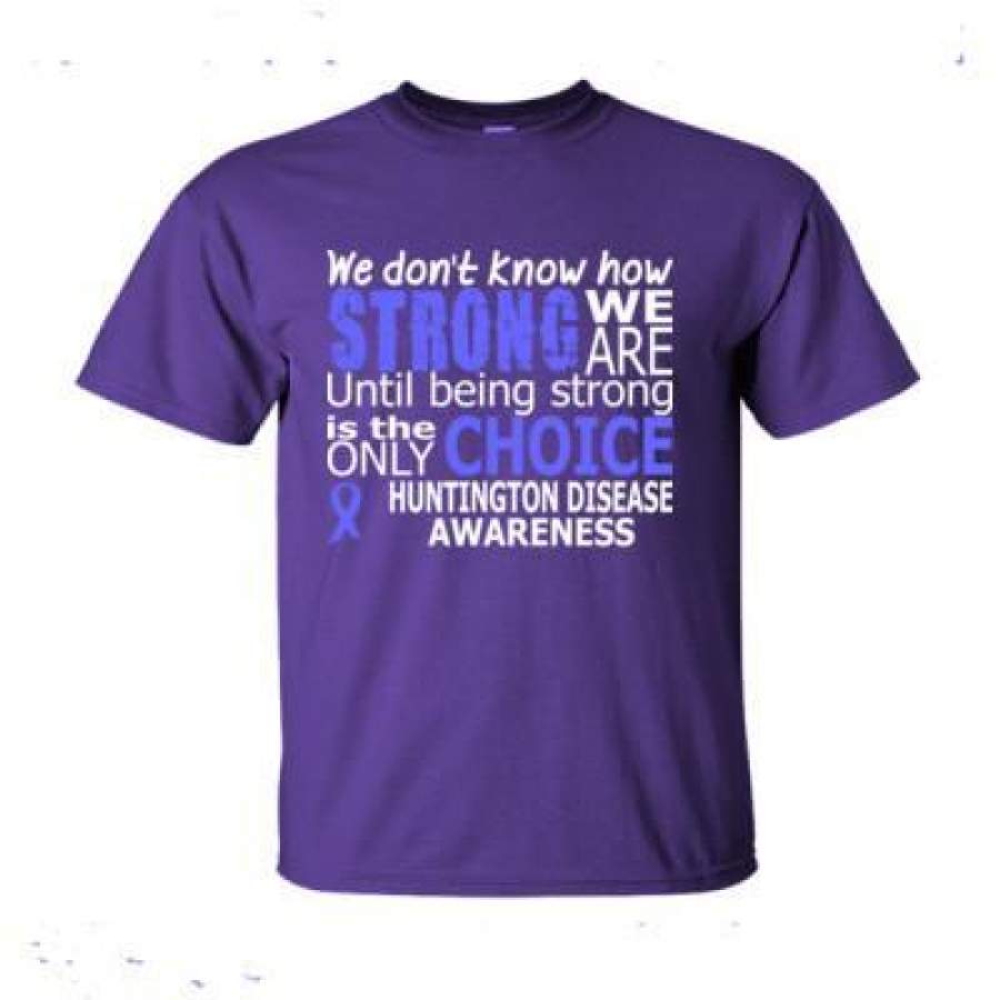 AGR Dont Know How Strong Huntington Disease Awareness – Ultra-Cotton T-Shirt