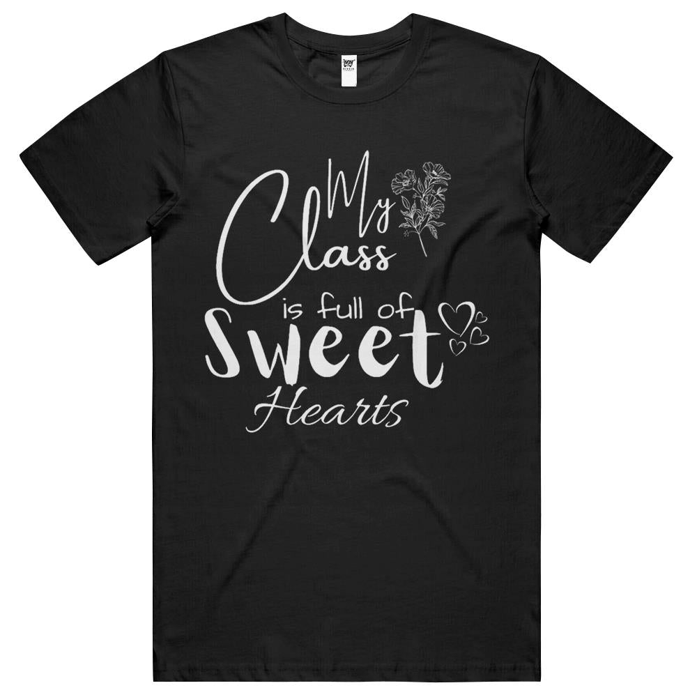 My Class Full Of Sweet Hearts Valentine'S Day Teacher - Gift For Valentines Day - Teachers Day Gift T Shirts