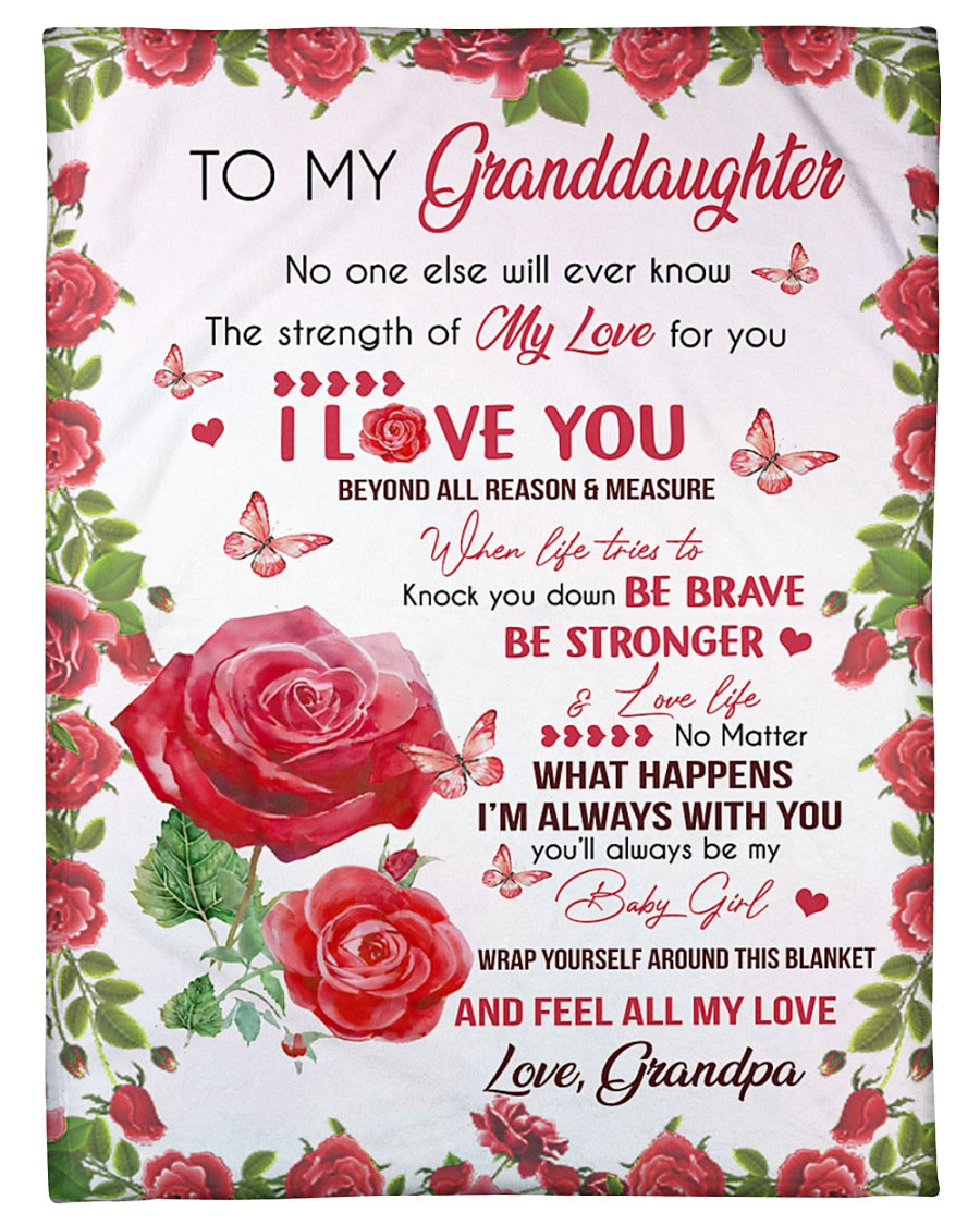 To My Granddaughter Feel All My Love Roses Blanket Gift For Granddaughter From Grandpa Birthday Gift Home Decor Bedding Couch Sofa Soft And Comfy Cozy