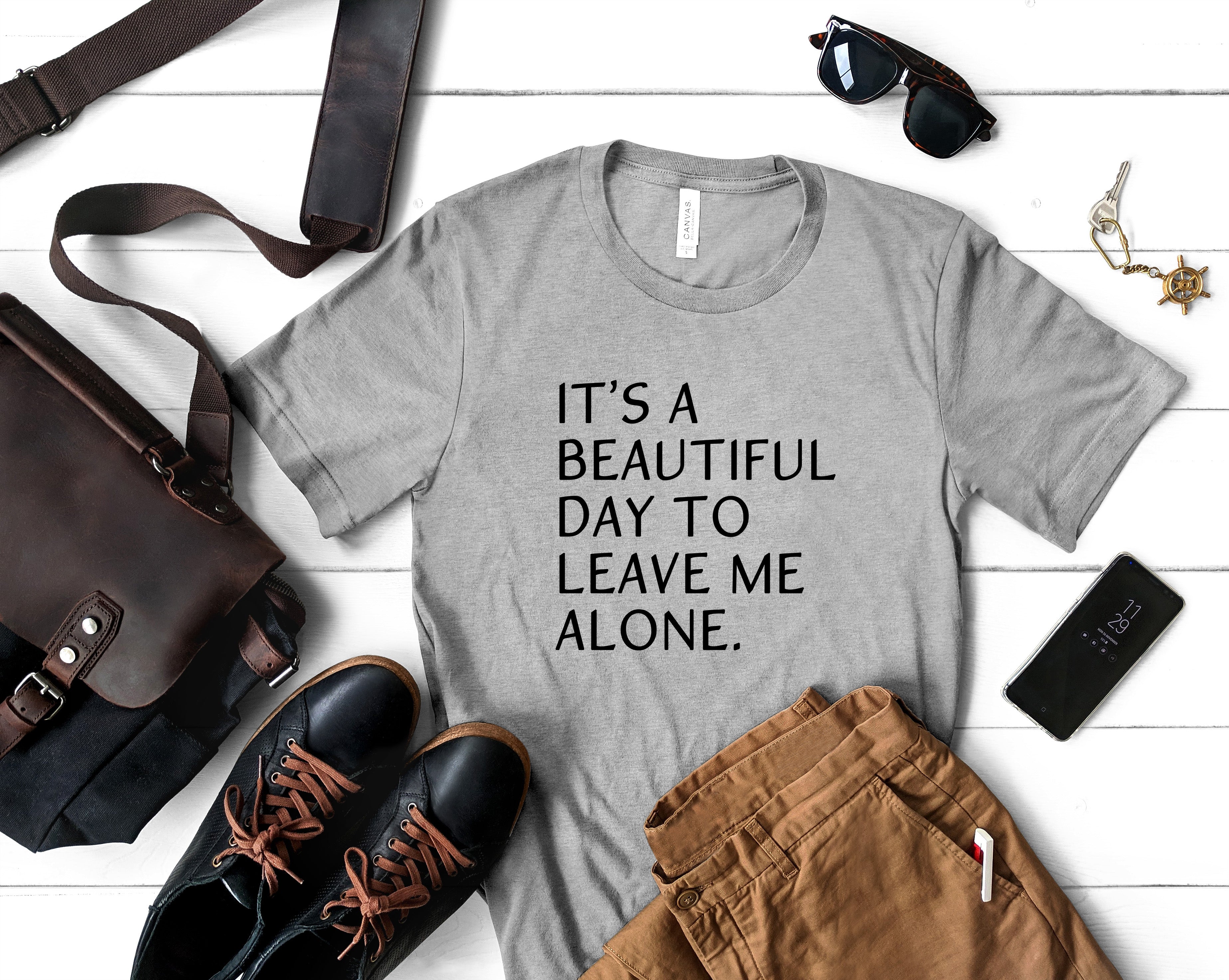 It’s A Beautiful Day To Leave Me Alone Standard T-Shirt