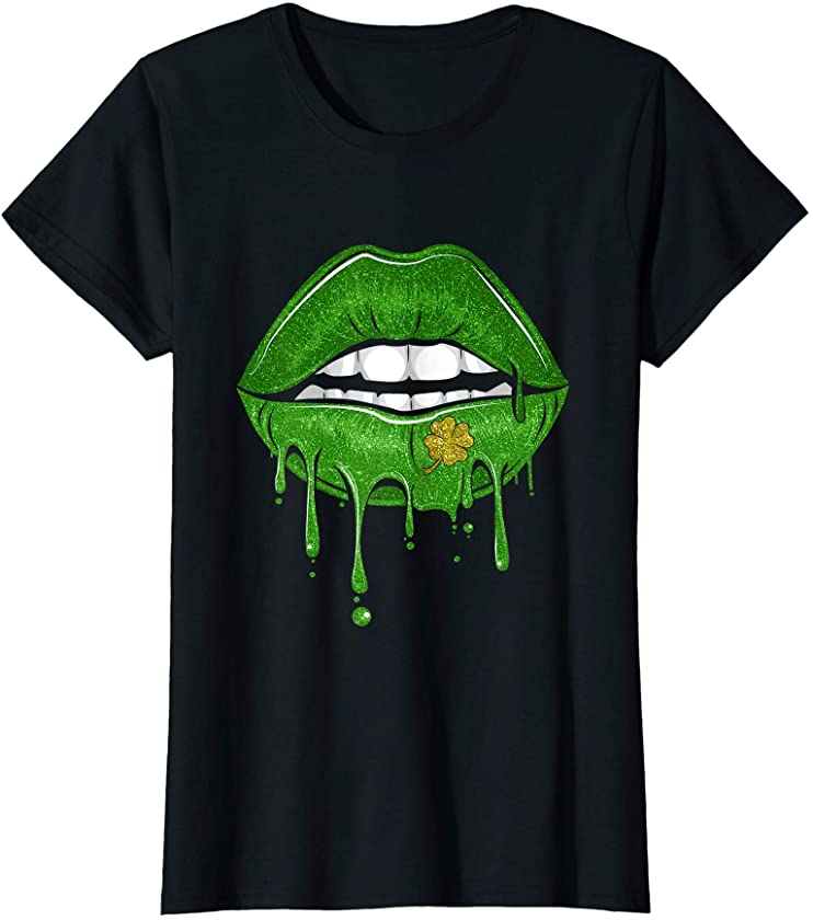 Womens St. Patricks Day Candy Sexy Lips Gloss Design for Women T-Shirt