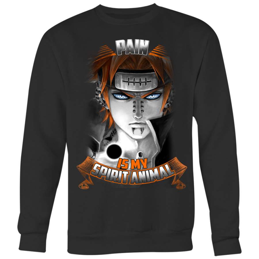 Naruto Shirt, Pain is My Spirit Animal Shirts