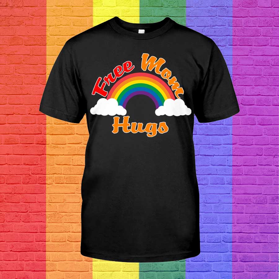 Free Mom Hugs, Proud Mom Rainbow Shirt, Rainbow Gay Pride Tshirt