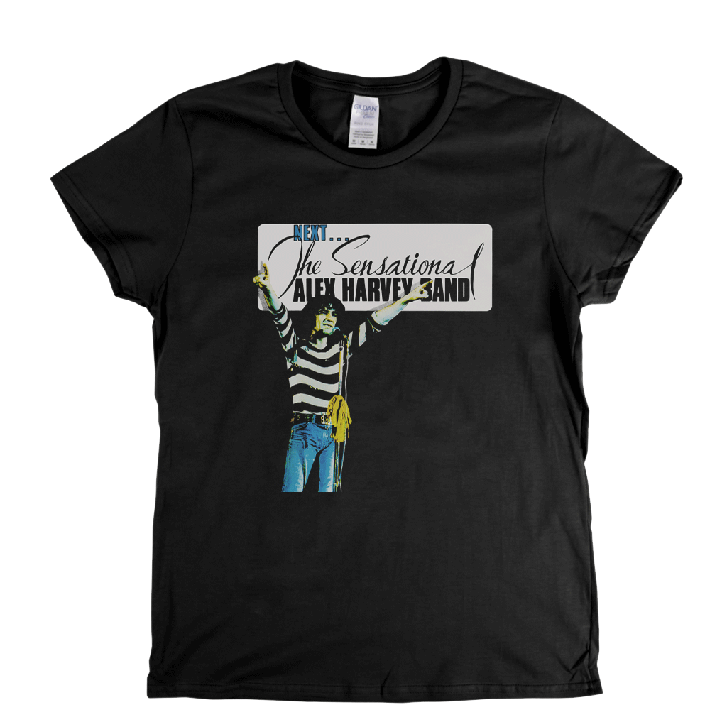 The Sensational Alex Harvey Band Next Womens T-Shirt